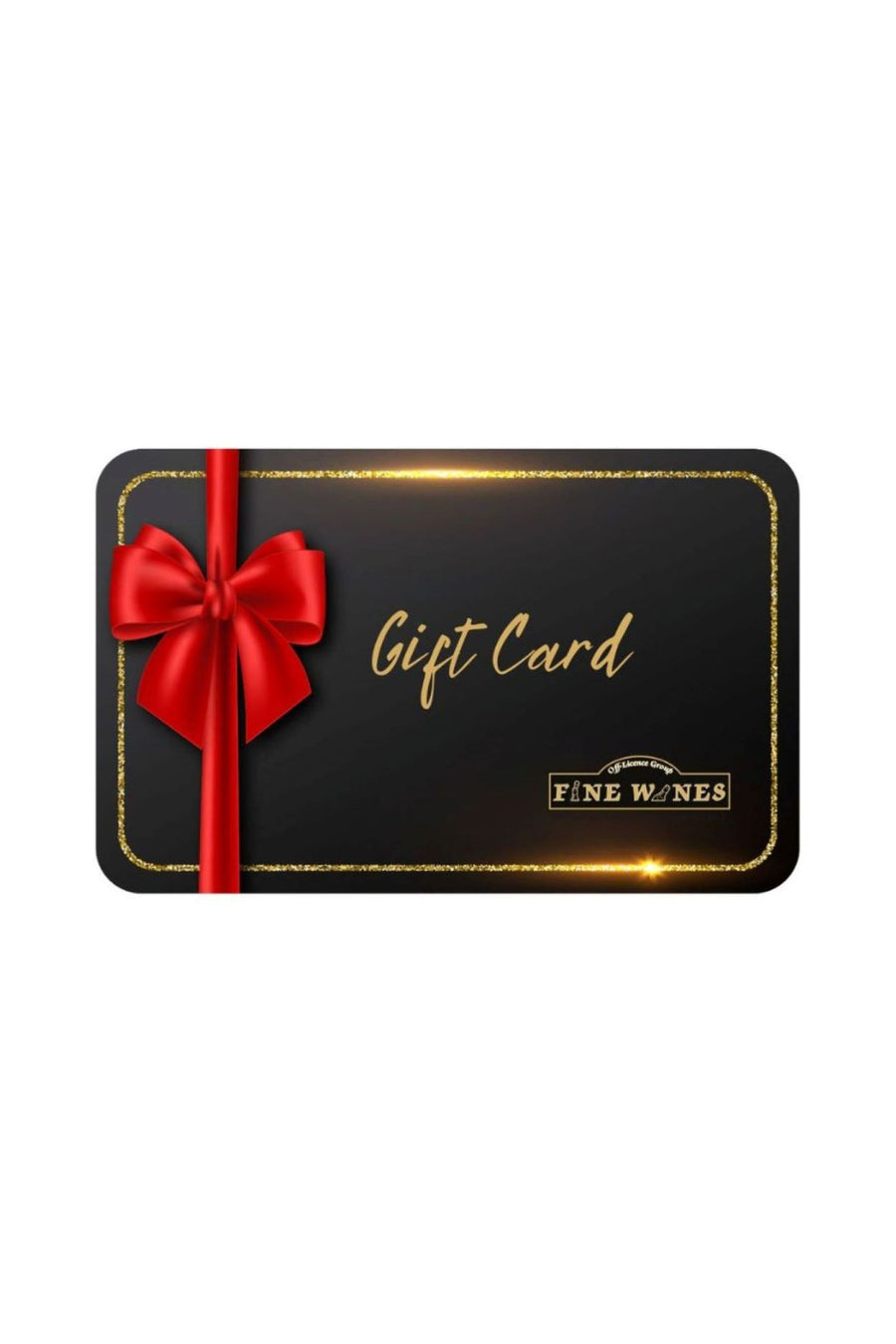 Fine Wines Gift Card . Perfect for any occasion.